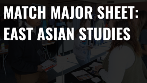 Match Major Sheet: East Asian Studies