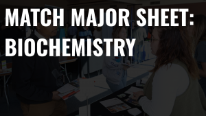 Match Major Sheet: Biochemistry