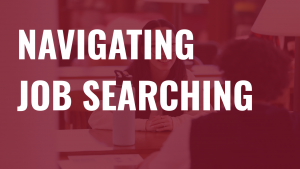 Navigating Job Searching